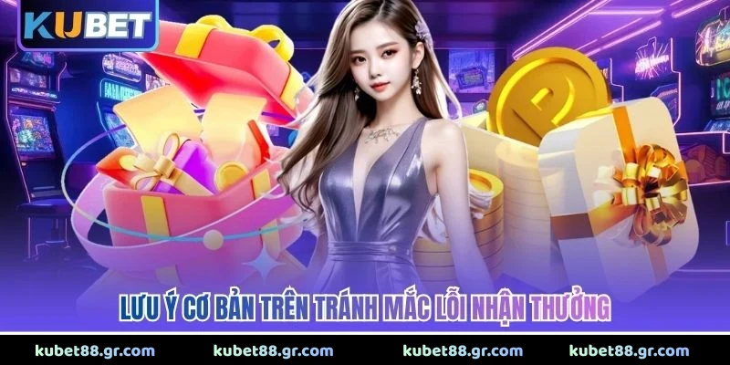 Đăng Ký Mới Tặng 88K - Ưu Đãi Chào Mừng Siêu Khổng Lồ Lưu ý cơ bản trên tránh mắc lỗi nhận thưởng