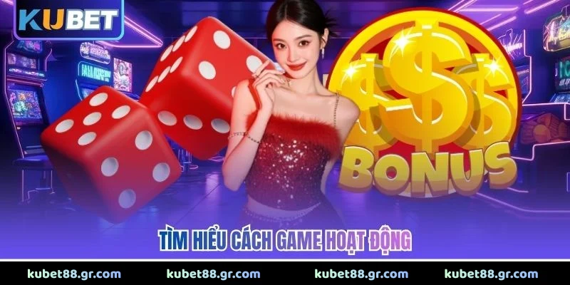 Tài Xỉu Online KUBET Là Gì? Tìm Hiểu Cách Chơi Cơ Bản 2026 Tìm hiểu cách game hoạt động